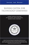 Review Aspatore Books  / Raising Capital for Technology Companies: Leading Venture Capitalists on Valuations, Structuring Deals, Raising Capital, and More (Inside the Minds)
