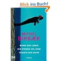 Wenn das Leben ein Strand ist, sind Frauen das Mehr: Roman