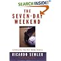 The Seven-Day Weekend: Changing the Way Work Works