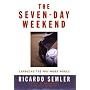 The Seven-Day Weekend: Changing the Way Work Works