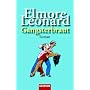 Gangsterbraut: Roman
