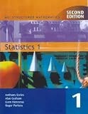 Statistics1 (MEI Structured Mathematics): Bk. 1