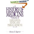 A History of Medicine: Volume 2: Early Greek, Hindu, and Persian Medicine by  Henry E. Sigerist