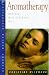 Book Aromatherapy: Massage With Essential Oils (Health Essentials Series)