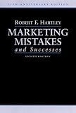 Marketing Mistakes and Successes (Marketing Mistakes)