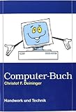 Computer-Buch. Themenheft WAG. Arbeitsablaeufe am Computer. Klasse 5 und 6 (Lernmaterialien)-