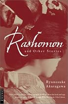Rashomon and Other Stories (Tuttle classics)