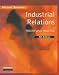 Industrial Relations: Theory and Practice
