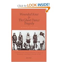Wounded Knee and the Ghost Dance Tragedy