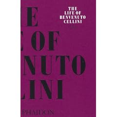The Life of Cellini