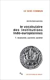 Le vocabulaire des institutions indo-européennes