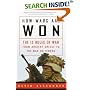 How Wars Are Won: The 13 Rules of War from Ancient Greece to the War on Terror