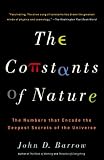 The Constants of Nature: The Numbers That Encode the Deepest Secrets of the Universe (Vintage)