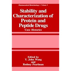 Stability and Characterization of Protein and Peptide Drugs: Case Histories (Pharmaceutical Biotechnology (closed))