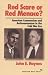 Search : Red Scare or Red Menace?: American Communism and Anticommunism in the Cold War Era (American Ways Series)