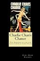 Charlie Chan's Chance: The Screenplay for the Lost Charlie Chan Film