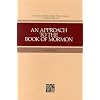 An Approach to the Book of Mormon (Collected Works of Hugh Nibley)