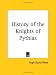 History of the Knights of Pythias