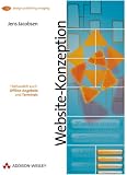 Website-Konzeption . Erfolgreiche Web- und Multimedia-Anwendungen entwickeln