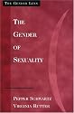 The Gender of Sexuality: Exploring Sexual Possibilities (Gender Lens)
