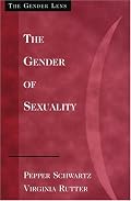 The Gender of Sexuality: Exploring Sexual Possibilities (Gender Lens)