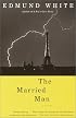 The Married Man: A Novel