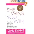 She Wins, You Win: The Most Important Rule Every Businesswoman Needs to Know by Gail Evans