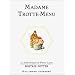 Madame Trotte-Menu