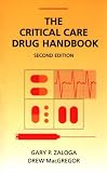 The Critical Care Drug Handbook