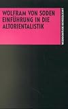 Produkt-Bild: Einf&uuml;hrung in die Altorientalistik