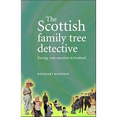 The Scottish Family Tree Detective: Tracing Your Ancestors in Scotland