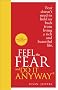 Feel the Fear and do it Anyway: Special Edition
