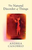 The Natural Disorder of Things