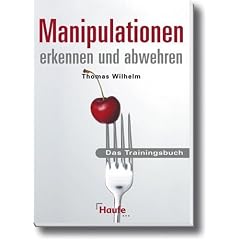 Manipulationen erkennen und abwehren