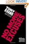 No More Excuses (10th Anniversary Edition): Be the Man God Made You To Be