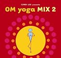 Om Yoga Mix, Vol. 2