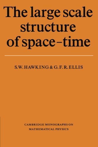 The Large Scale Structure of Space-Time (Cambridge Monographs on Mathematical Physics) by Stephen W. Hawking (1975-03-28)