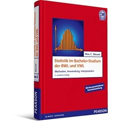 Statistik im Bachelor-Studium der BWL und VWL: Methoden, Anwendung, Interpretation