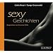 Sexy Geschichten. Hei�e Erotik - schamlos, authentisch und ohne Tabus!