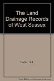 The land drainage records of West Sussex : a catalogue