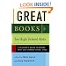 Great Books for High School Kids: A Teacher's Guide to Books That Can Change Teens' Lives