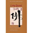 Going Beyond Buddha (Tuttle Library of Enlightenment) by  Robert Genthner and Dae Gak