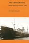 The Quiet Heroes: British Merchant Seamen at War (Reminiscence)