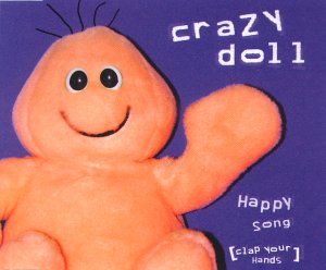 Crazy Doll - Happy Song - Zortam Music
