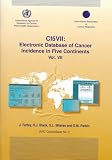 Review IARC Scientific Publications  / CI5VII: Electronic Database of Cancer Incidence in Five Continents: Volume VII: includes two floppy disks (I a R C Scientific Publication)
