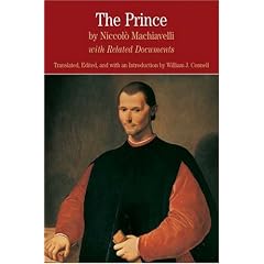 The Prince: By Niccolo Machiavelli with Related Documents (Bedford Series in History & Culture)