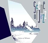 Colors of Winter

Scene of Jazz &nbsp;(���������󥰡����ԥ�å�)&nbsp;