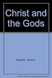 Christ and the Gods