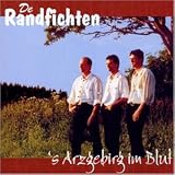 S Arzgebirg im Blut - de Randfichten