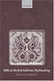 Biblical Myth and Rabbinic Mythmaking
